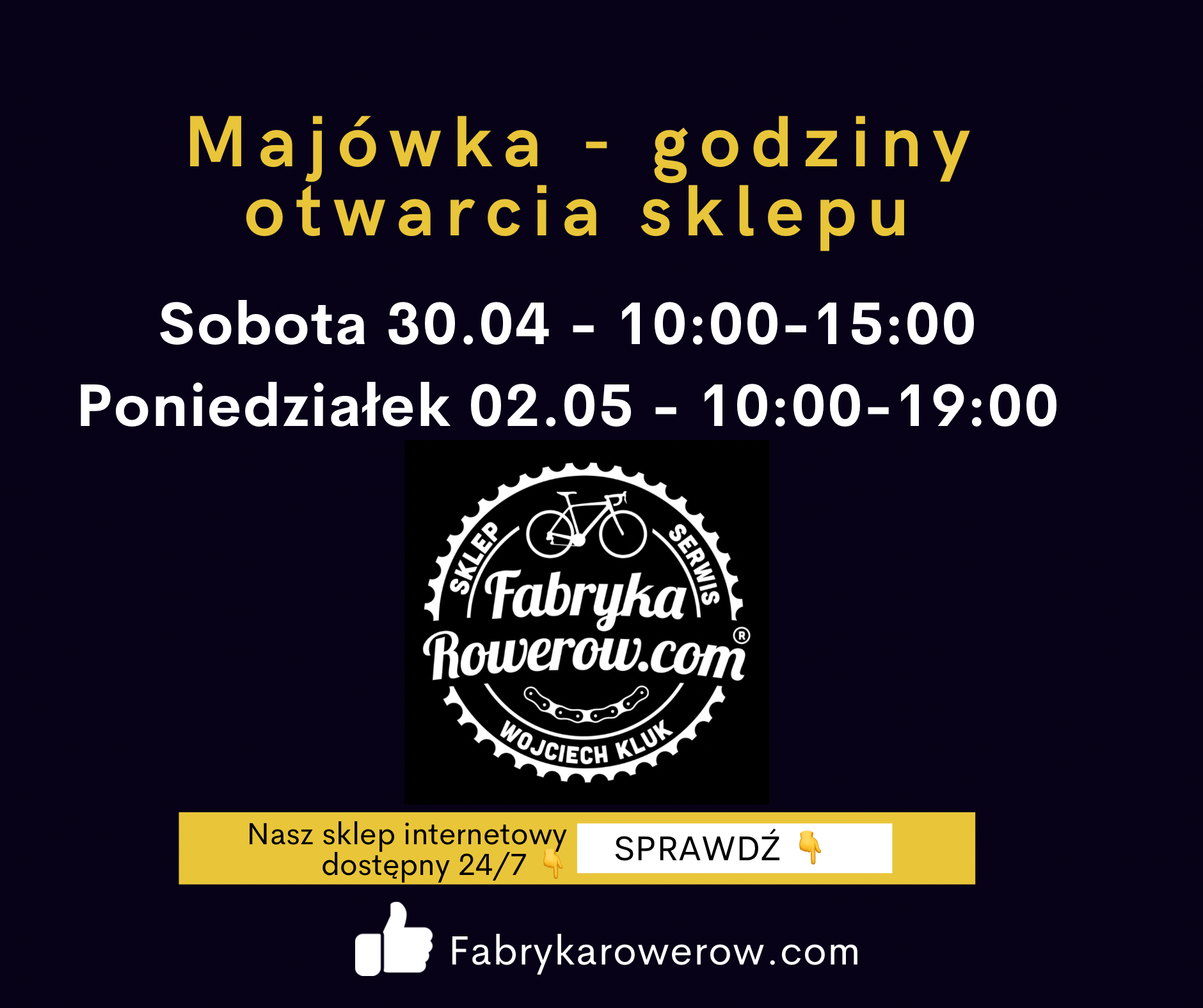 Godziny otwarcia w majówkę.